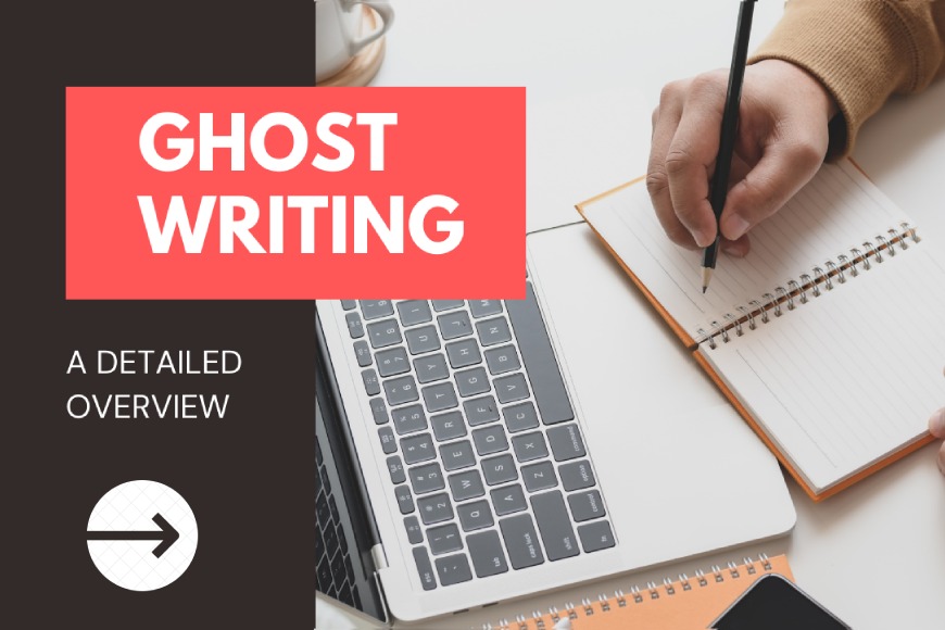 detailed-overview-ghost-writing